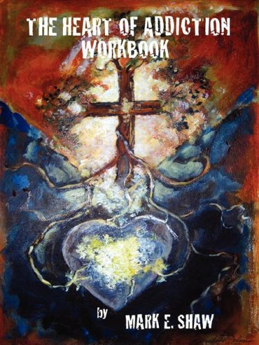 The Heart of Addiction Workbook under Counseling in The Books Store