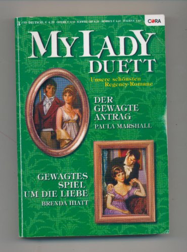 Produkt-Bild: My Lady Duett - Der gewagte Antrag + Gewagtes Spiel um die Liebe