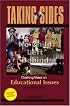 Taking Sides: Clashing Views on Educational Issues, Expanded (Taking Sides)