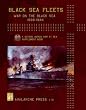 Second World War At Sea: Black Sea Fleets