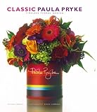 Classic Paula Pryke : timeless floral design
