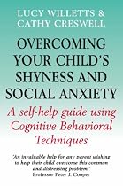 Overcoming Your Child's Shyness and Social Anxiety