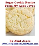 Sugar Cookie Recipe - Old Fashioned Sugar Cookies