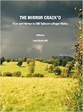 The Mirror Crack`d: Fear and Horror in JRR Tolkien`s Major Works