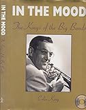 In the mood : the kings of the big bands