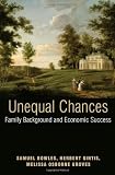 Unequal Chances: Family Background and Economic Success