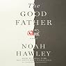 The Good Father: A Novel