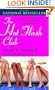 The Hot Flash Club: A Novel