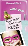 Pepper Sisters - Barkeeper sind auch nur M�nner - Hortense Ullrich
