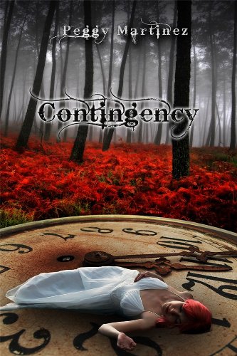 Contingency (Sage Hannigan Time Warper Book) by Peggy Martinez