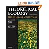 Theoretical Ecology: Principles and Applications