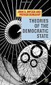 Theories of the Democratic State