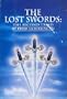 The Lost Swords: The Second Triad - The Complete Book of Lost Swords: Farslayer's Story, Coinspinner's Story, Mindsword's Story