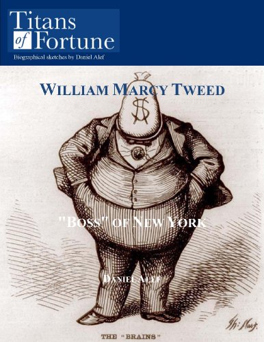 William Marcy Tweed: 'Boss' of New York Book Image
