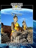 Cosmos Global Documentaries SIAM A Glorious Kingdom Of The Past-
Thailand