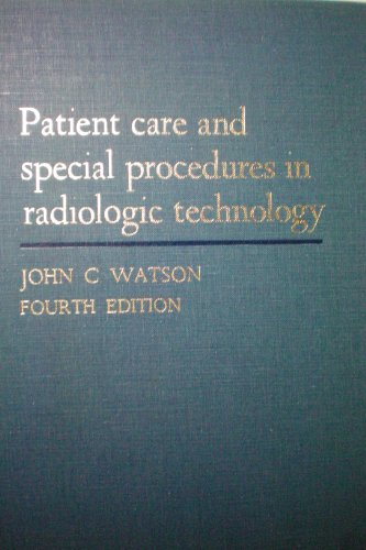 patient care and special procedures in radiologic technology
