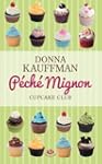 P�ch� mignon: Cupcake Club Romance, T3