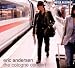 The Cologne Concert von Eric Andersen - alle Infos