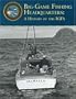 Big-Game Fishing Headquarters: A History of the IGFA