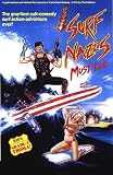 Surf Nazis Must Die