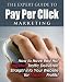 The Expert Guide To PPC Marketing