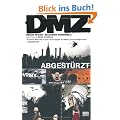 DMZ, Bd. 1: Abgest�rzt