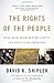 The Rights of the People: How Our Search for Safety Invades Our Liberties