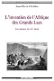 Invention de l'Afrique des Grands Lacs (L'). Une histoire du XXe si�cle