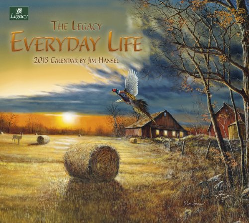 Cheap Legacy 2013 Wall Calendar, Everyday Life by Jim Hansel (WCA9025) (B0089K37GW)