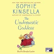 The Undomestic Goddess | [Sophie Kinsella]