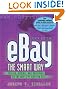 eBay the Smart Way: Selling, Buying, and Profiting on the Web's #1 Auction Site