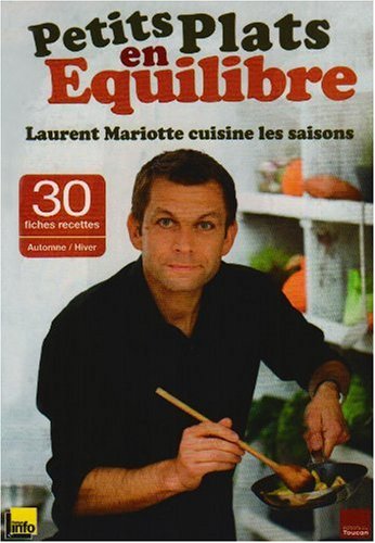 Lecture conseillée : Petits plats en équilibre : Laurent...
