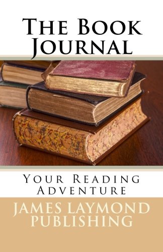The Book Journal: Your Reading Adventure