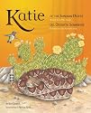 Katie of the Sonoran Desert: Based on a True Story (English and Spanish Edition)