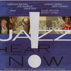 Smooth Jazz Hear & Now