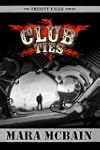 CLUB TIES (The Trinity Falls Series)
