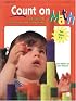 Count on Math: Activities for Small Hands and Lively Minds