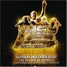 Autour Des Cit�s D'Or (Live Au D�me De Marseille)