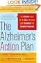 The Alzheimer's Action Plan: The Experts' Guide to the Best Diagnosis and Treatment for Memory Problems