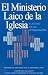 Books : El Ministerio Laico de la Iglesia: El Estado de las Interrogantes (Spanish Edition)