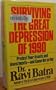 Surviving the Great Depression of 1990: Protect Your Assets and Investments--And Come Out on Top