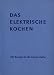 Bücher : Das Elektrische Kochen. 861 Rezepte für die Elektro-Küche
