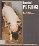 Elements of pig science