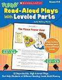 Funny Read-Aloud Plays With Leveled Parts: 12 Reproducible, High-interest Plays That Help Students at Different Reading Levels Build Fluency