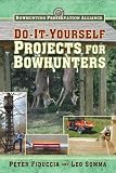 DIY Projects for Bowhunters