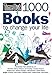 Books : "Time Out" 1000 Books to Change Your Life (Time Out Guides)