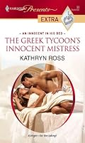 The Greek Tycoon's Innocent Mistress (Harlequin Presents Extra)