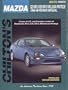 Mazda: 323/MX-3/626/MX-6/Millenia/Protege 1990-98 (Chilton's Total Car Care Repair Manual)