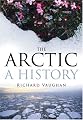The Arctic: A History