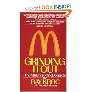 Grinding It Out: The Making Of McDonald's